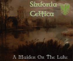 Sinfonía Céltica : A Maiden on the Lake